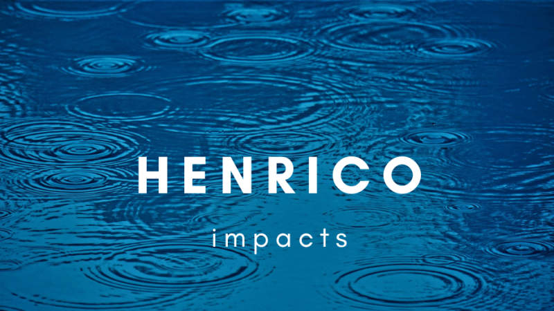 image of raindrops in a body of water; text: Henrico impacts